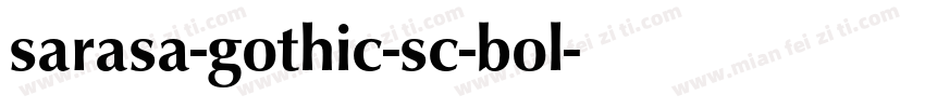 sarasa-gothic-sc-bol字体转换