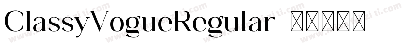 ClassyVogueRegular字体转换