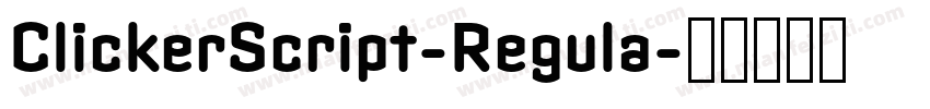 ClickerScript-Regula字体转换