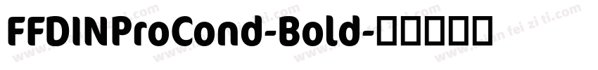 FFDINProCond-Bold字体转换