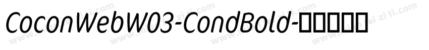 CoconWebW03-CondBold字体转换