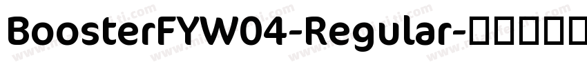 BoosterFYW04-Regular字体转换