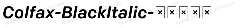 Colfax-BlackItalic字体转换