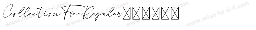 CollectionFreeRegular字体转换
