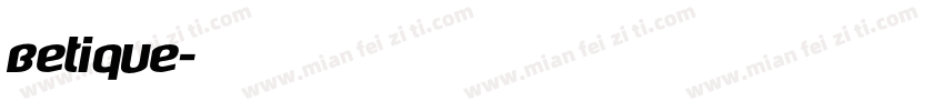 Betique字体转换