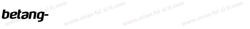 betang字体转换