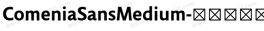 ComeniaSansMedium字体转换