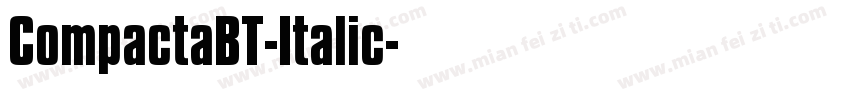 CompactaBT-Italic字体转换