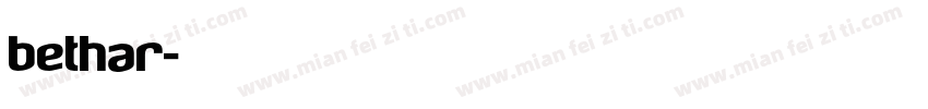 bethar字体转换