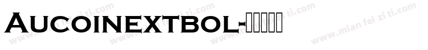 Aucoinextbol字体转换
