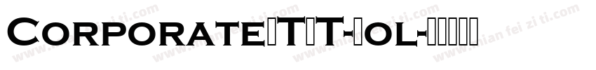 CorporateSTOT-Bol字体转换