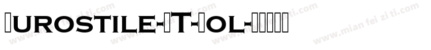 Eurostile-RT-Bol字体转换
