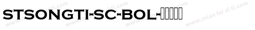 stsongti-sc-bol字体转换
