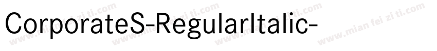 CorporateS-RegularItalic字体转换