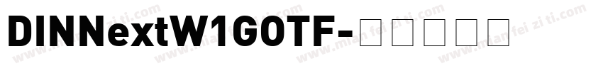 DINNextW1GOTF字体转换