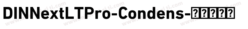 DINNextLTPro-Condens字体转换