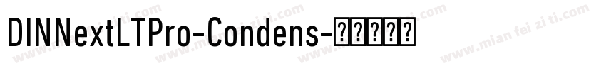 DINNextLTPro-Condens字体转换