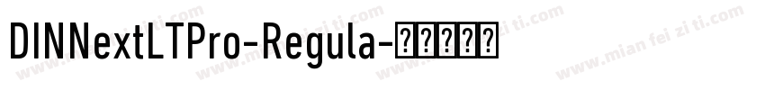 DINNextLTPro-Regula字体转换