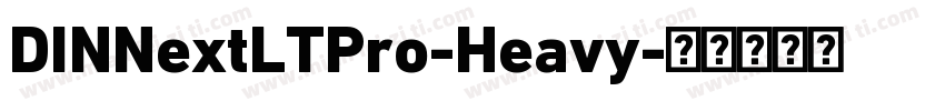 DINNextLTPro-Heavy字体转换