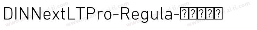 DINNextLTPro-Regula字体转换