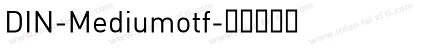 DIN-Mediumotf字体转换