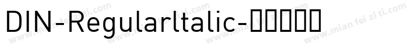 DIN-Regularltalic字体转换