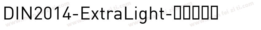 DIN2014-ExtraLight字体转换