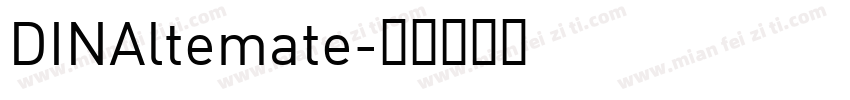 DINAltemate字体转换