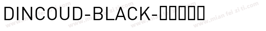 DINCOUD-BLACK字体转换