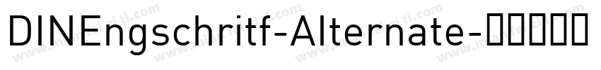 DINEngschritf-AIternate字体转换