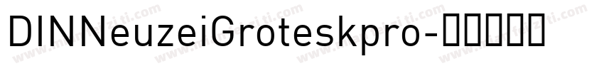 DINNeuzeiGroteskpro字体转换