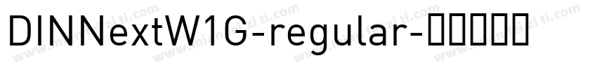 DINNextW1G-regular字体转换