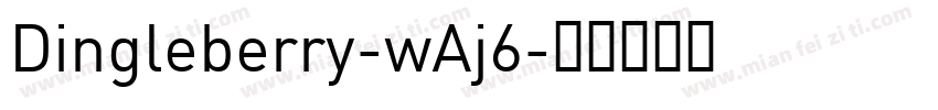 Dingleberry-wAj6字体转换