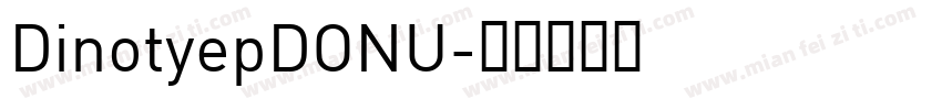 DinotyepDONU字体转换