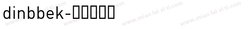 dinbbek字体转换