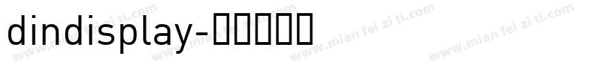 dindisplay字体转换