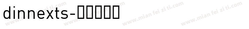 dinnexts字体转换