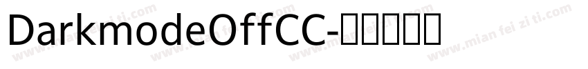 DarkmodeOffCC字体转换
