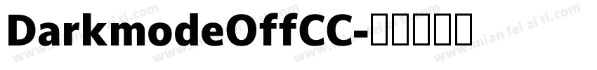 DarkmodeOffCC字体转换
