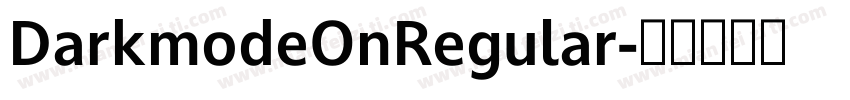 DarkmodeOnRegular字体转换