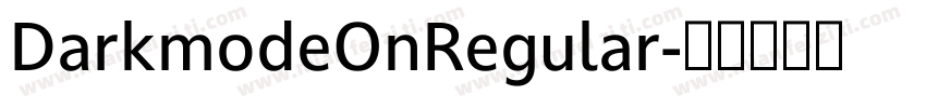 DarkmodeOnRegular字体转换