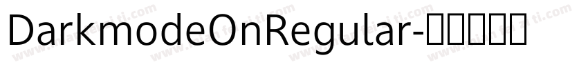 DarkmodeOnRegular字体转换