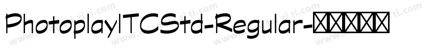PhotoplayITCStd-Regular字体转换