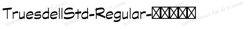 TruesdellStd-Regular字体转换