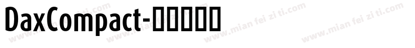 DaxCompact字体转换