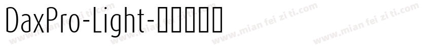 DaxPro-Light字体转换