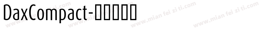 DaxCompact字体转换
