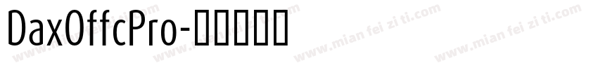 DaxOffcPro字体转换