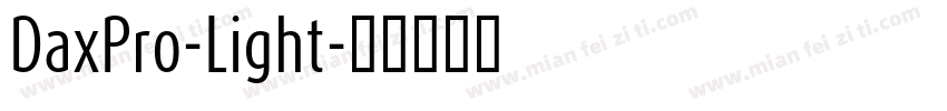 DaxPro-Light字体转换