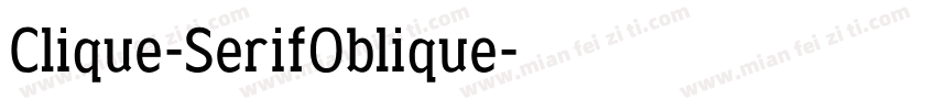 Clique-SerifOblique字体转换